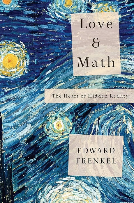 Love and Math: The Heart of Hidden Reality