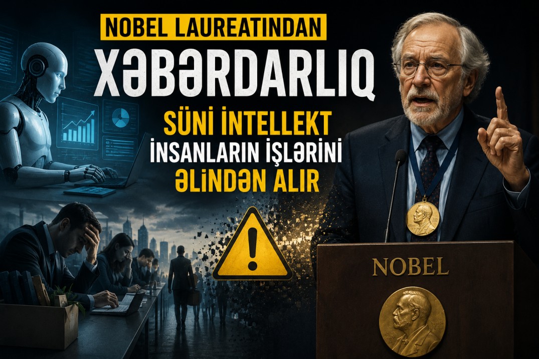 NOBEL LAUREATINDAN XƏBƏRDARLIQ SÜNİ İNTELLEKT İNSANLARIN İŞLƏRİNİ ƏLİNDƏN ALIR